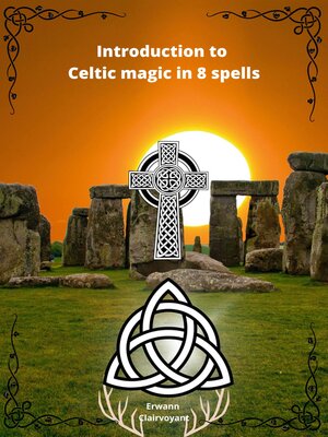 cover image of Introduction to Celtic magic in 8 spells